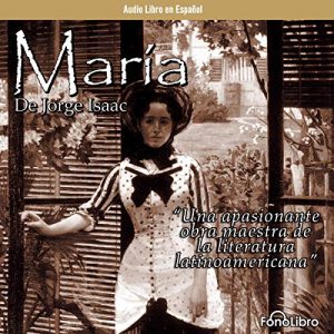 Audiolibro María (Spanish Edition)
