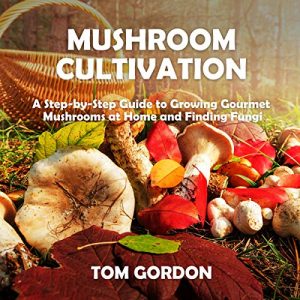 Audiolibro Mushroom Cultivation