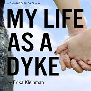 Audiolibro My Life as a Dyke