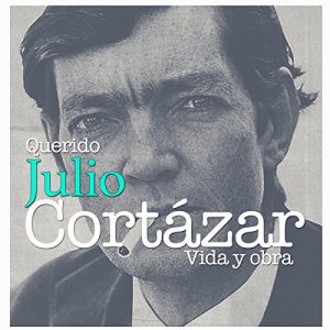 Audiolibro Querido Julio Cortázar