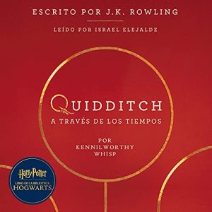 Audiolibro Quidditch a través de los tiempos