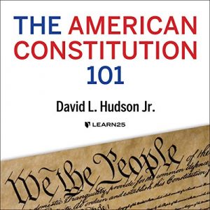 Audiolibro The American Constitution 101