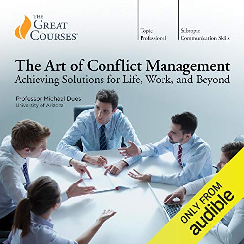 Audiolibro The Art of Conflict Management: Achieving Solutions for Life