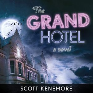 Audiolibro The Grand Hotel: A Novel