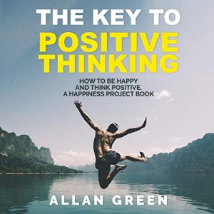 Audiolibro The Key to Positive Thinking