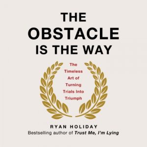 Audiolibro The Obstacle Is the Way