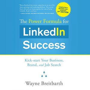 Audiolibro The Power Formula for LinkedIn Success: Third Edition - Completely Revised