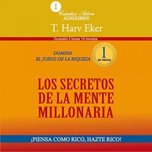 Audiolibro The Secrets of the Millionaire Mind