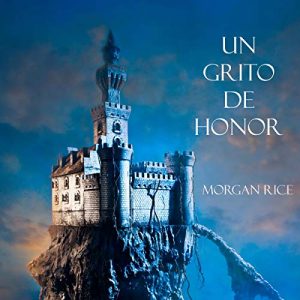 Audiolibro Un Grito De Honor