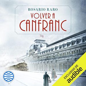 Audiolibro Volver a Canfranc