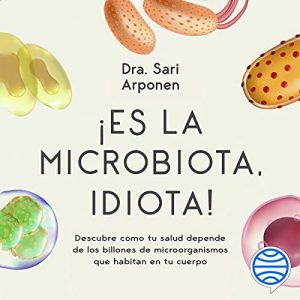 Audiolibro ¡Es la microbiota