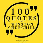 Audiolibro 100 Quotes by Winston Churchill