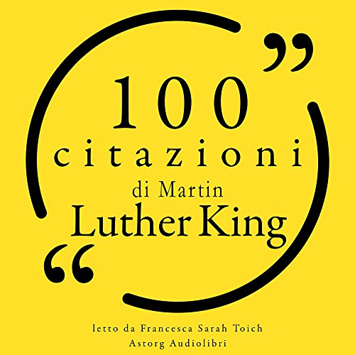 Audiolibro 100 citazioni di Martin Luther King