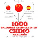 Audiolibro 1000 palabras esenciales en chino (mandarín)
