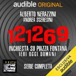 Audiolibro 121269. Inchiesta su Piazza Fontana. Serie completa