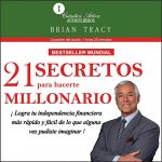 Audiolibro 21 Secretos para hacerte millonario