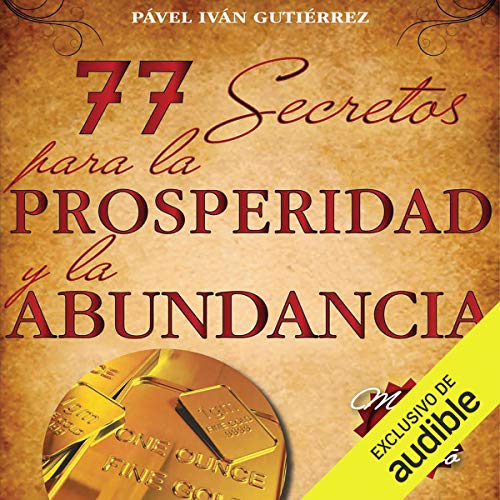 Audiolibro 77 secretos para la prosperidad y la abundancia