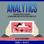 Audiolibro Analytics: Business Intelligence, Algorithms and Statistical Analysis