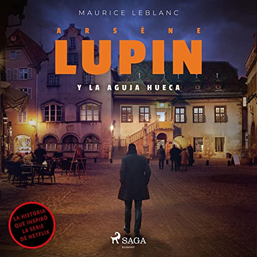 Audiolibro Arsène Lupin y la aguja hueca