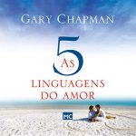 Audiolibro As cinco linguagens do amor [The Five Languages of Love]