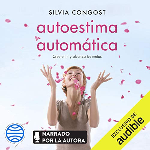 Audiolibro Autoestima automática (Narración en Castellano)