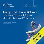 Audiolibro Biology and Human Behavior: The Neurological Origins of Individuality