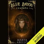 Audiolibro Blue Bayou: Conjure