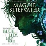 Audiolibro Blue Lily, Lily Blue