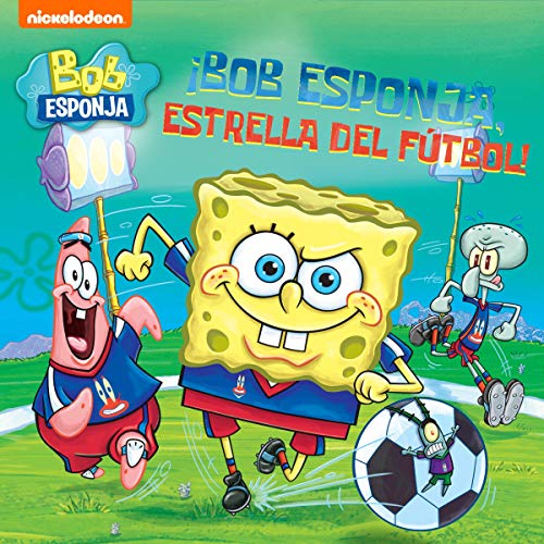 Audiolibro Bob Esponja Estrella de Fútbol