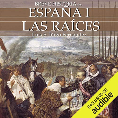 Audiolibro Breve historia de España I