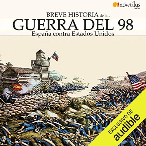 Audiolibro Breve historia de la Guerra del 98