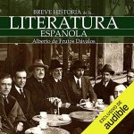 Audiolibro Breve historia de la Literatura española