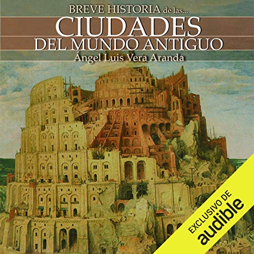 Audiolibro Breve historia de las ciudades del mundo antiguo