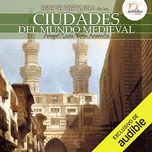 Audiolibro Breve historia de las ciudades del mundo medieval