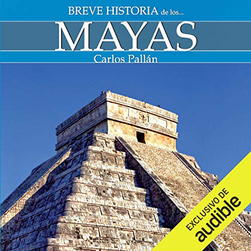 Audiolibro Breve historia de los mayas