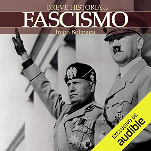 Audiolibro Breve historia del Fascismo