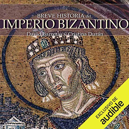 Audiolibro Breve historia del Imperio bizantino