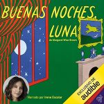Audiolibro Buenas Noches, Luna (Narración en Castellano)