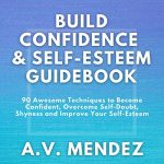 Audiolibro Build Confidence and Self-Esteem Guidebook
