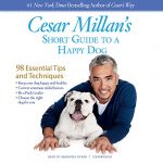 Audiolibro Cesar Millan's Short Guide to a Happy Dog