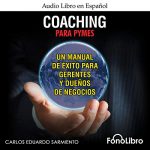 Audiolibro Coaching para PYMES (Spanish Edition)