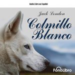 Audiolibro Colmillo Blanco