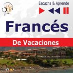 Audiolibro Conversations de vacances - Francés De Vacaciones