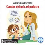 Audiolibro Cuentos de Lucía, mi pediatra