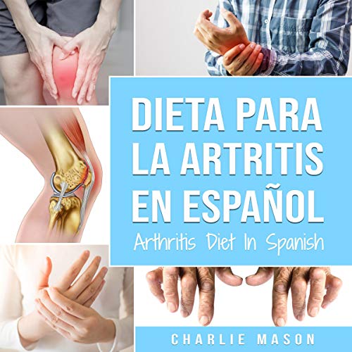 Audiolibro Dieta Para la Artritis En Español