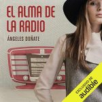Audiolibro El Alma de la Radio (Narración en Castellano)