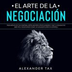 Audiolibro El Arte de la Negociación [The Art orf Negotiation]