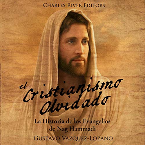 Audiolibro El Cristianismo Olvidado
