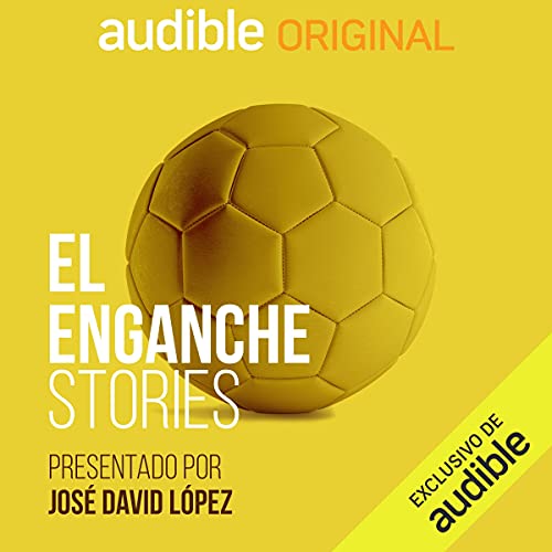 Audiolibro El Enganche Stories