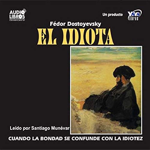Audiolibro El Idiota
